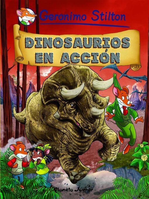 Title details for Dinosaurios en acción by Geronimo Stilton - Wait list